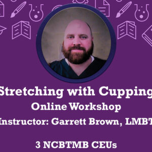 Stretching with Cupping - Online Course